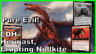 Herigast Erupting Nullkite EDH Deck Tech  Magic the Gathering [upl. by Jennette]