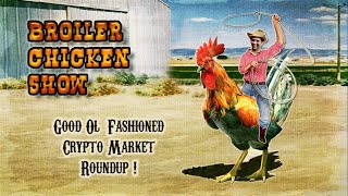 Crypto amp Stock Trading Community Show  03242024  The Broiler Chickens Show [upl. by Nawuq]