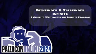 PaizoCon 2024 Writing for Pathfinder and Starfinder Infinite [upl. by Joycelin13]