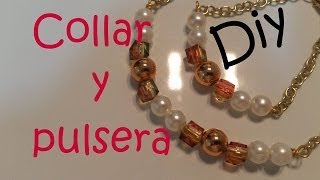 Diy Necklace Collar y pulsera con perlas [upl. by Schoenburg324]