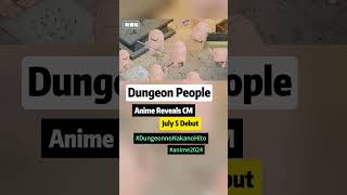 Dungeon People Anime Reveals July 5 Debut dungeonpeopleダンジョンの中のひとOLManimeanimation [upl. by Nim]