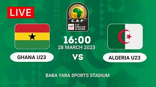 Ghana vs Algeria  U23 AFCON 2023 Qualification [upl. by Gereron]