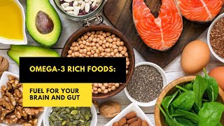 Omega3 Rich Foods Fuel for Your Brain and Gut omega3benefits [upl. by Aicala587]