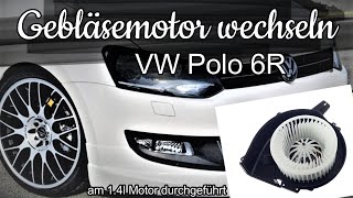 Gebläsemotor wechseln VW Polo 6R Changing the blower motor VW Polo 6R [upl. by Htebi842]