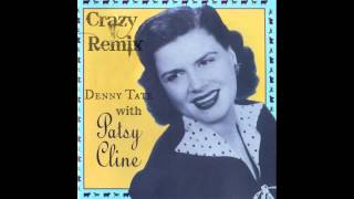 PATSY CLINE  CRAZY REMIX by Denny Tate  2012 [upl. by Bachman351]