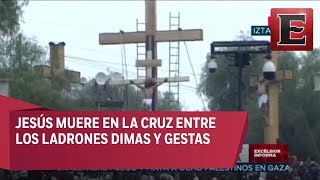 Pasión de Cristo en Iztapalapa Crucifixión y muerte de Jesús [upl. by Cigam220]