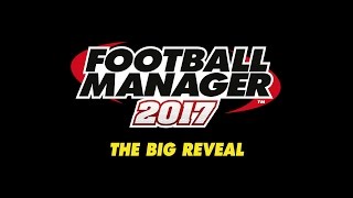 FM17 Features  Football Manager 2017 [upl. by Halueb]