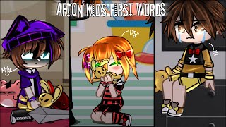 Afton Kids First Words  Past Aftons Family  FNaF  SparkleAftøn [upl. by Raquel]