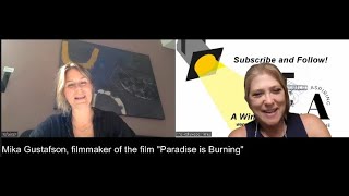 Interview with filmmaker Mika Gustafson of Paradise is Burning [upl. by Ssitnerp935]