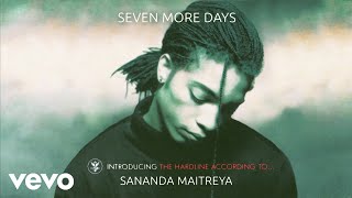 Sananda Maitreya  Seven More Days Remastered  Official Audio [upl. by Laved986]