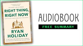 ⭐𝙍𝙞𝙜𝙝𝙩 𝙏𝙝𝙞𝙣𝙜 𝙍𝙞𝙜𝙝𝙩 𝙉𝙤𝙬  𝙍𝙮𝙖𝙣 𝙃𝙤𝙡𝙞𝙙𝙖𝙮  Free Audiobook [upl. by Arimat]