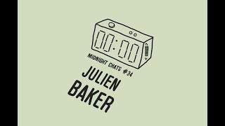 Julien Baker  Midnight Chats Podcast Episode 34 [upl. by Loeb]