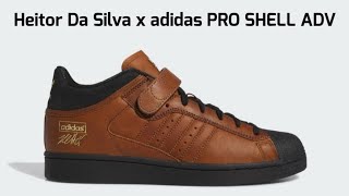 Heitor Da Silva x adidas PRO SHELL ADV [upl. by Vinita675]