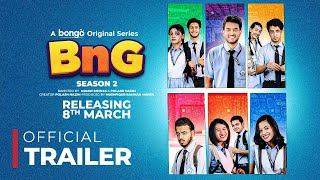 BnG Season 2  Trailer  Bongo Original  Partho Shadman Naovi Saba Nihal Athoy Rothshi Shan [upl. by Ayahs]