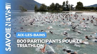 800 participants pour le triathlon dAix les Bains [upl. by Hubble]