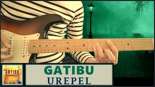 Urepel  Gatibu [upl. by Neetsirhc576]