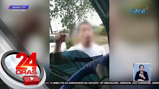 LTO sinuspinde muna ang lisensya ng driver na sumubok mangumpiska ng lisensya ng  24 Oras [upl. by Eceinehs]