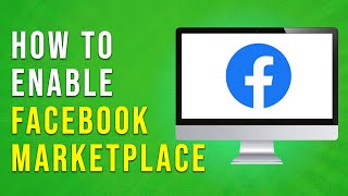 How to Enable Facebook Marketplace on PC amp iPhone [upl. by Zug]