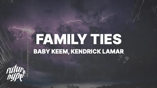 Baby Keem Kendrick Lamar  family ties Lyrics [upl. by Spoor]