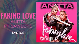 Anitta Saweetie  Faking Love LYRICS [upl. by Almeta613]