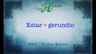 Estar  gerundio A2  clase 15 [upl. by Retloc]