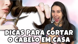 DICAS PARA CORTAR O CABELO SOZINHA EM CASA  Isabela Martin [upl. by Garrard144]