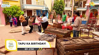 Ep 2150  Tapu Ka Birthday  Taarak Mehta Ka Ooltah Chashmah  Full Episode  तारक मेहता [upl. by Hterrag]