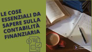 Le cose ESSENZIALI da sapere sulla contabilità finanziaria [upl. by Mercuri]