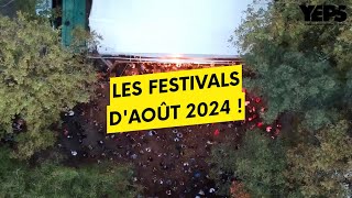 Festivals daoût 2024  les conseils de YEPS [upl. by Cirdet666]