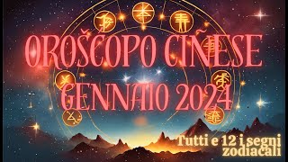 Oroscopo Cinese Gennaio 2024 Scopri le Stelle che Illumineranno il Tuo Anno [upl. by Enoyrt]