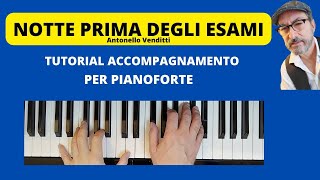 NOTTE PRIMA DEGLI ESAMI di Antonello Venditti tutorial accompagnamento per pianoforte faustopiano [upl. by Eirojram]