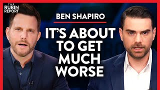 This Likely Scenario Could Make Things Much Worse  Ben Shapiro [upl. by Kimbra]