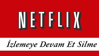 Netflix İzlemeye Devam Et Silme 2019  Netflix İzleme Geçmişini Silme [upl. by Aissatan]