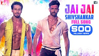 Jai Jai Shivshankar Song  Holi Song  WAR  Hrithik Roshan Tiger Shroff  Vishal amp Shekhar Benny [upl. by Rimahs19]