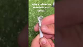 Anten kablosuna konnektör nasıl takılır [upl. by Harac]