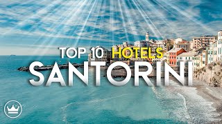 The Top 10 Best Hotels in Santorini Greece 2023 [upl. by Towny295]