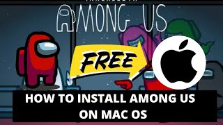 How to Install Among Us on Mac [upl. by Elleoj]