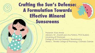 Video Presentation  Elise Armiles Mineral Sunscreen Undergraduate Scholarly Showcase [upl. by Ahsirtap]