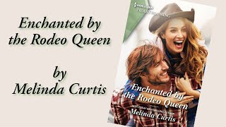 Enchanted by the Rodeo Queen Prologue 1 [upl. by Ayrolg]