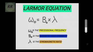 MRI LARMOR EQUATION roopradiology [upl. by Sitruc954]