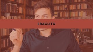 Eraclito [upl. by Borgeson]