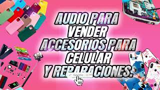 Spot con Voz Atractiva para Vender accesorios para celular y Reparaciones  Audio Libre Gratis [upl. by Ettelohcin]