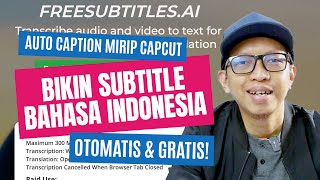 BIKIN SUBTITLE BAHASA INDONESIA  Otomatis amp Gratis [upl. by Weigle]