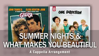 Summer NightsWhat Make You Beautiful Mash Up  Grease One Direction  Acapella Sheet Music [upl. by Hulda377]