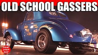 Old School AA Gassers Nostalgia Drag Racing [upl. by Llamaj]