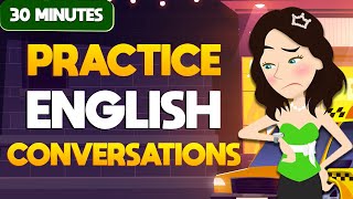 30 Minutes to Improve your English  English Speaking Conversations [upl. by Ennaihs339]