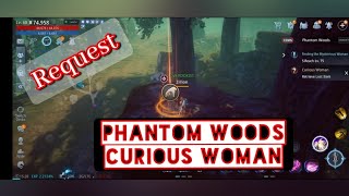 MIR4  Request  Phantom Woods  Curious Woman [upl. by Ahsina]