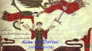 Ludus Danielis Ecce rex Darius  12th c France [upl. by O'Grady]