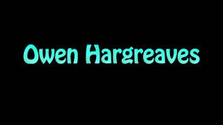 Learn How To Pronounce Owen Hargreaves [upl. by Sylvester]