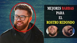 ESTILOS DE BARBA PARA CARA REDONDA Encuentra tu versión más masculina [upl. by Ettenoj]